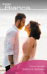 Tiempo de venganza - Diana Hamilton - E-Book