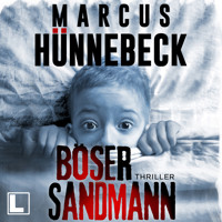 Böser Sandmann - Drosten und Sommer, Band 23 (ungekürzt) - Marcus Hünnebeck - Hörbuch