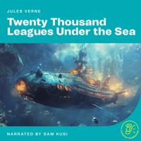 Twenty Thousand Leagues Under the Sea - Jules Verne. - Hörbuch