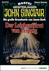 John Sinclair 644 - Jason Dark - E-Book