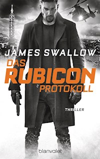 Das Rubicon-Protokoll - James Swallow - E-Book