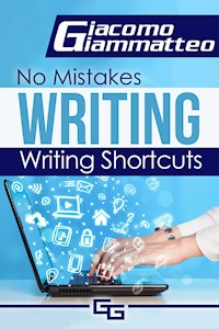 Writing Shortcuts - Giacomo Giammatteo - E-Book