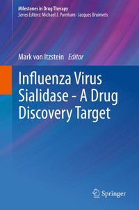 Influenza Virus Sialidase - A Drug Discovery Target -  - E-Book