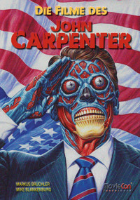 MovieCon eBook: Die Filme des John Carpenter - Markus Brüchler - E-Book