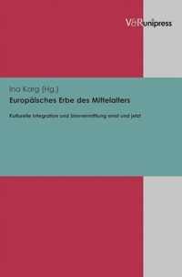 Europäisches Erbe des Mittelalters -  - E-Book