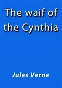 The waif of the Cynthia - Jules Verne. - E-Book