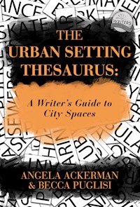 The Urban Setting Thesaurus - Becca Puglisi - E-Book