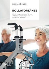 Rollatortänze - Sandra Köhnlein - E-Book