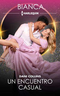 Un encuentro casual - Dani Collins - E-Book