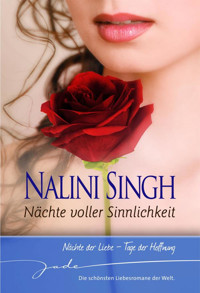 Nächte der Liebe - Tage der Hoffnung - Nalini Singh - E-Book