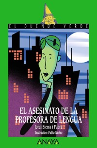 El asesinato de la profesora de lengua - Jordi Sierra i Fabra - E-Book