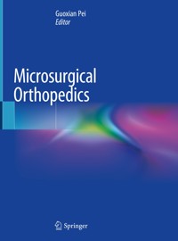 Microsurgical Orthopedics -  - E-Book