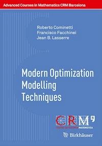 Modern Optimization Modelling Techniques - Roberto Cominetti - E-Book