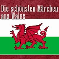 Die schönsten Märchen aus Wales - Julius Rodenberg - Hörbuch