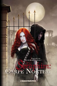 Seraphim: CARPE NOCTEM - Sandra Baumgärtner - E-Book