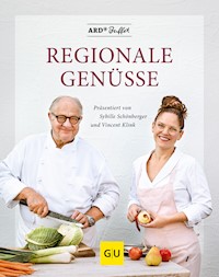 ARD Buffet - Regionale Genüsse - Vincent Klink - E-Book