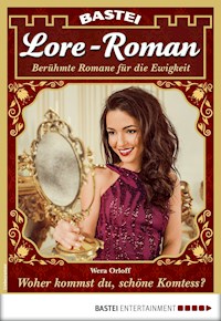 Lore-Roman 74 - Wera Orloff - E-Book