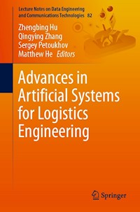 Advances in Artificial Systems for Logistics Engineering -  - E-Book