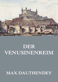 Der Venusinenreim - Max Dauthendey - E-Book
