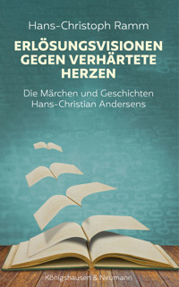 Erlösungsvisionen gegen verhärtete Herzen - Hans-Christoph Ramm - E-Book