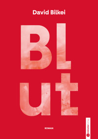 Blut - David Bilkei - E-Book