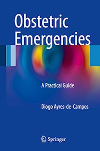 Obstetric Emergencies - Diogo Ayres-de-Campos - E-Book