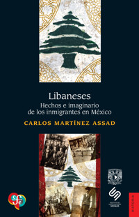 Libaneses - Carlos Martínez Assad - E-Book