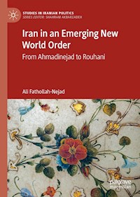 Iran in an Emerging New World Order - Ali Fathollah-Nejad - E-Book