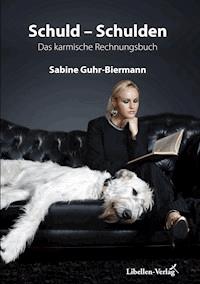 Schuld - Schulden - Sabine Guhr-Biermann - E-Book