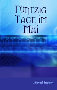 Fünfzig Tage im Mai - Michael Stappert - E-Book