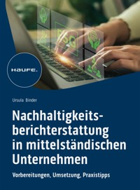 Nachhaltigkeitsberichterstattung in mittelständischen Unternehmen - Ursula Binder - E-Book