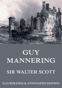 Guy Mannering - Sir Walter Scott - E-Book