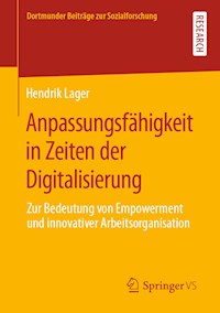 Anpassungsfähigkeit in Zeiten der Digitalisierung - Hendrik Lager - E-Book