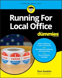 Running For Local Office For Dummies - Dan Gookin - E-Book