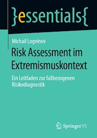 Risk Assessment im Extremismuskontext - Michail Logvinov - E-Book