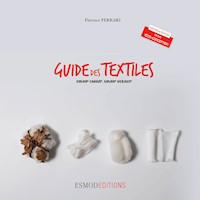 Guide des textiles - Florence Ferrari - E-Book