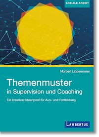 Themenmuster in Supervision und Coaching - Norbert Lippenmeier - E-Book