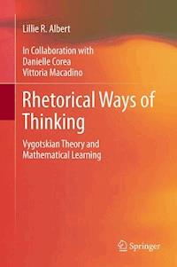 Rhetorical Ways of Thinking - Lillie R. Albert - E-Book