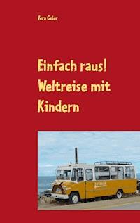 Einfach raus! - Vera Geier - E-Book