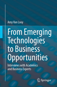 From Emerging Technologies to Business Opportunities - Amy Van Looy - E-Book
