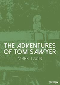 The Adventures of Tom Sawyer - Mark Twain - E-Book + Hörbuch