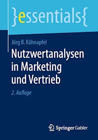 Nutzwertanalysen in Marketing und Vertrieb - Jörg B. Kühnapfel - E-Book