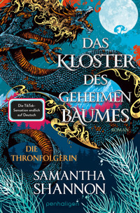 Das Kloster des geheimen Baumes - Die Thronfolgerin - Samantha Shannon - E-Book