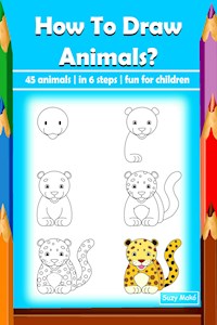How To Draw Animals? - Suzy Makó - E-Book