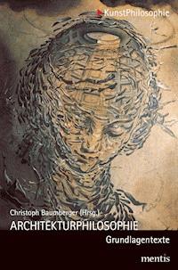 Architekturphilosophie -  - E-Book