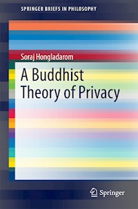 A Buddhist Theory of Privacy - Soraj Hongladarom - E-Book