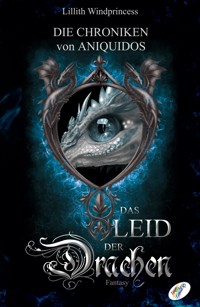 Die Chroniken von Aniquidos - Windprincess Lillith - E-Book