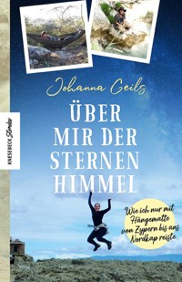 Über mir der Sternenhimmel - Johanna Geils - E-Book