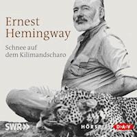 Schnee auf dem Kilimandscharo - Ernest Hemingway - Hörbuch