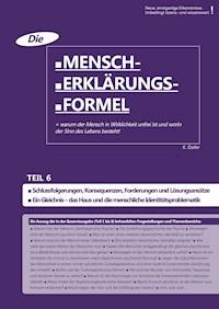Die Mensch-Erklärungsformel (Teil 6) - K. Ostler - E-Book